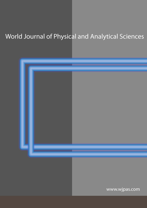 World Journal of Physical and Analytical Sciences